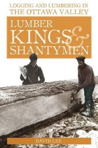 Cover of Lumber Kings and Shantymen