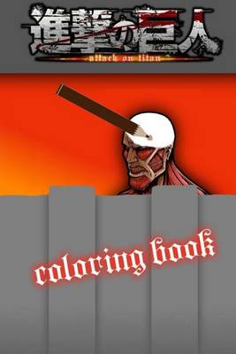 Book cover for Attack on Titan Coloring Book