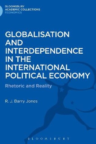 Cover of Globalisation and Interdependence in the International Political Economy