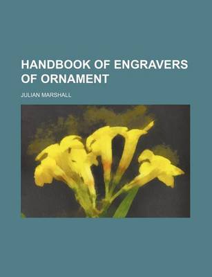 Book cover for Handbook of Engravers of Ornament