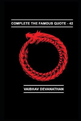 Cover of Complete The Famous Quote - 42