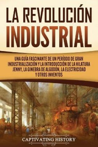 Cover of La Revolucion Industrial