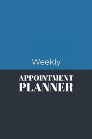Cover of Weekly Appointment Planner