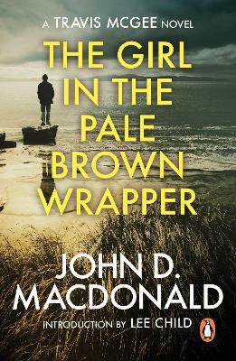 Book cover for The Girl in the Plain Brown Wrapper: Introduction by Lee Child