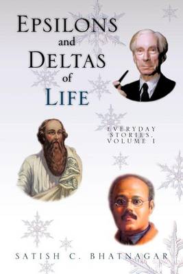 Book cover for Epsilons and Deltas of Life