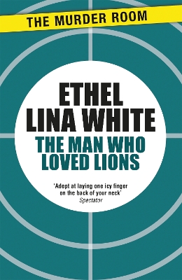 Book cover for The Man Who Loved Lions