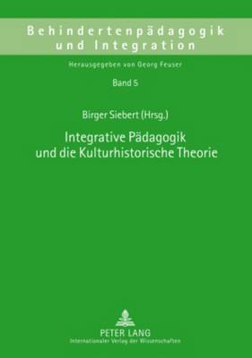 Cover of Integrative Paedagogik Und Die Kulturhistorische Theorie