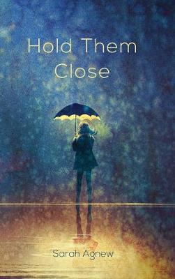 Book cover for Hold Them Close