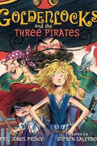 Cover of Goldenlocks and the Three Pirates