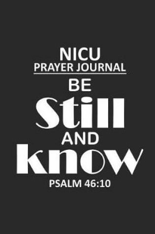 Cover of NICU Prayer Journal Be Still And Know Psalm 46