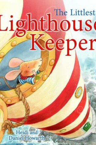 Cover of The Littlest Lighthouse Keeper