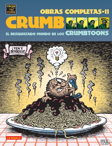 Book cover for Crumb Obras Completas: El Desquiciado Mundo de Los Crumbtoons