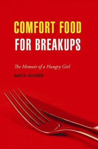 Cover of Comfort Food for Breakups