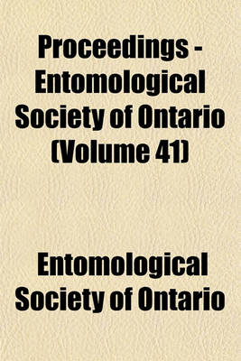 Book cover for Proceedings - Entomological Society of Ontario (Volume 41)