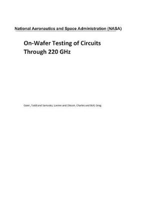 Book cover for On-Wafer Testing of Circuits Through 220 Ghz