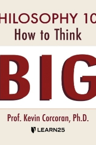 Cover of Philosophy 101: How to Think Big