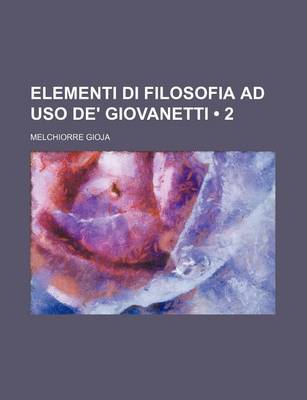 Book cover for Elementi Di Filosofia Ad USO de' Giovanetti (2)