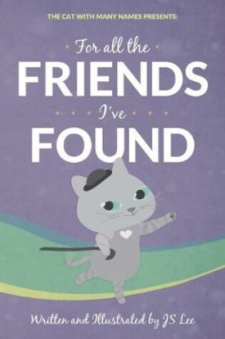 Cover of For All the Friends I've Found