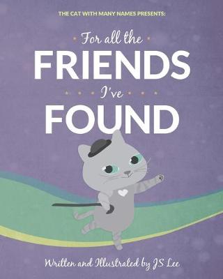 Book cover for For All the Friends I've Found