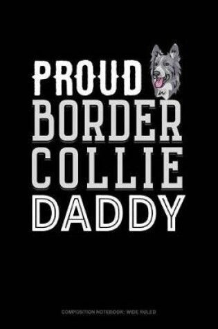 Cover of Proud Border Collie Daddy