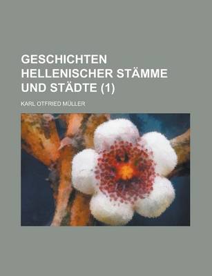 Book cover for Geschichten Hellenischer Stamme Und Stadte (1 )