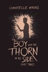 Book cover for The Boy With The Thorn In His Side - Part Three
