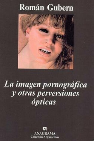 Cover of La Imagen Pornografica y Otras Perversiones Opticas