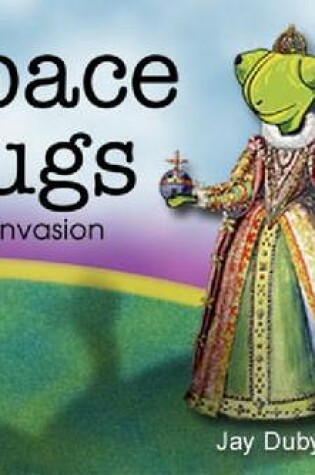 Cover of Space Bugs, Earth Invasion