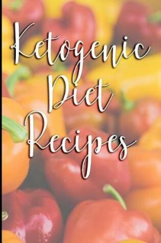 Cover of Ketogenic Diet Recipes