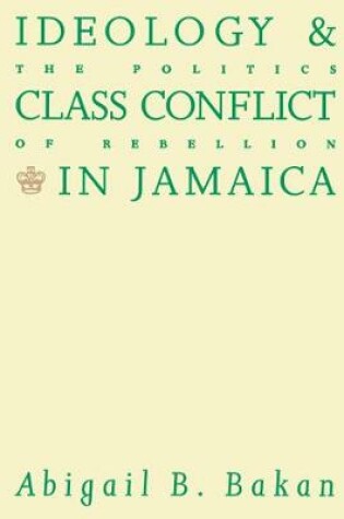 Cover of Ideology and Class Conflict in Jamaica