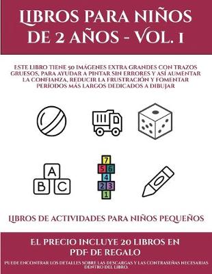 Book cover for Libros de actividades para niños pequeños (Libros para niños de 2 años - Vol. 1)