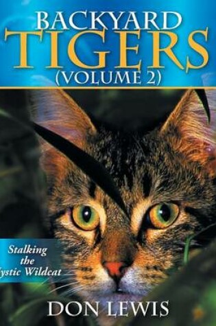 Cover of Backyard Tigers (Volume 2)