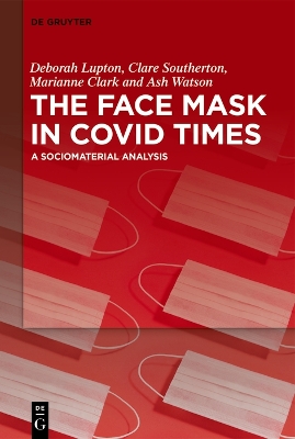 Book cover for The Face Mask In COVID Times