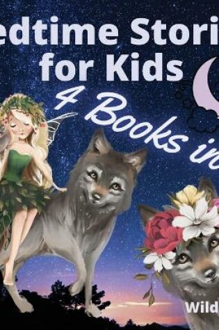 Cover of Bedtime Stories for Kids - 4 Books in 1