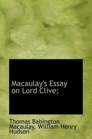Cover of Macaulay's Essay on Lord Clive;
