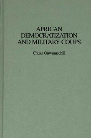 Cover of African Democratization and Military Coups