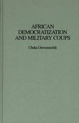 Book cover for African Democratization and Military Coups