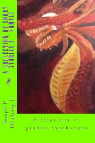 Cover of A Collection of Short Stories 2 * Somali