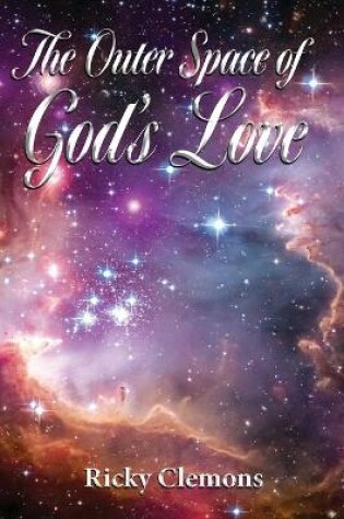 Cover of The Outer Space of God's Love