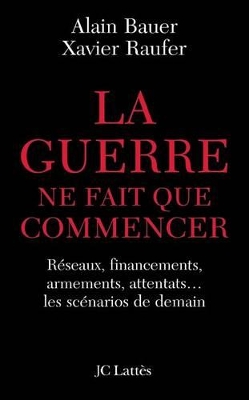 Book cover for La guerre ne fait que commencer