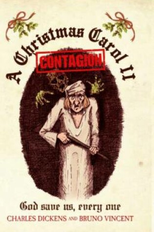 Cover of Christmas Carol II - Contagion