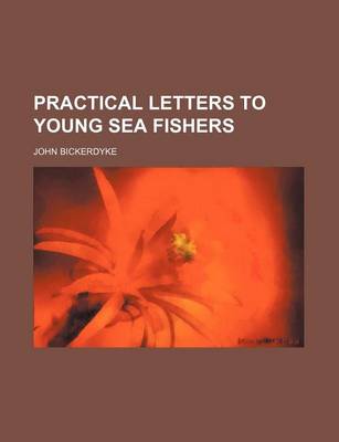 Book cover for Practical Letters to Young Sea Fishers