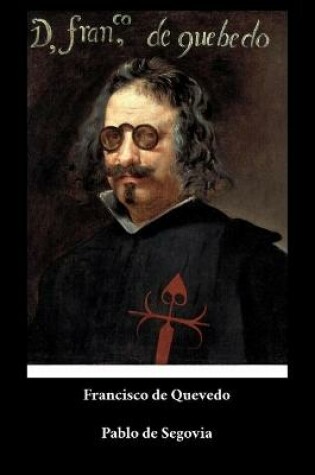 Cover of Francisco de Quevedo - Pablo de Segovia