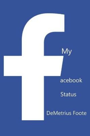 Cover of My Facebook Status