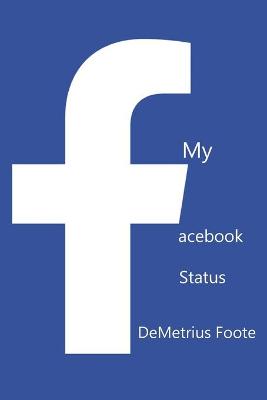 Book cover for My Facebook Status