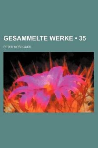 Cover of Gesammelte Werke (35)