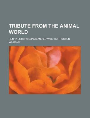 Book cover for Tribute from the Animal World