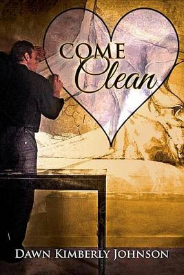 Book cover for Come Clean