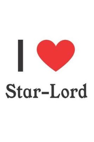Cover of I Love Star-Lord