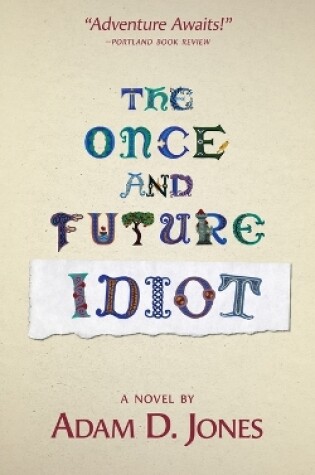 Cover of The Once and Future Idiot